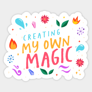 Creating my own magic. Sticker